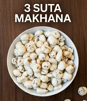 3 Suta Makhana